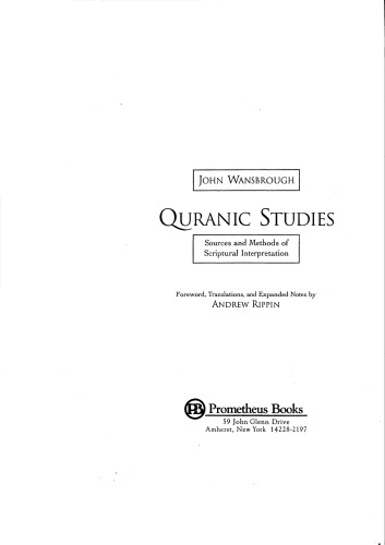 Quranic Studies: Sources and Methods of Scriptural Interpretation