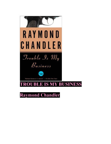 Trouble Is My Business