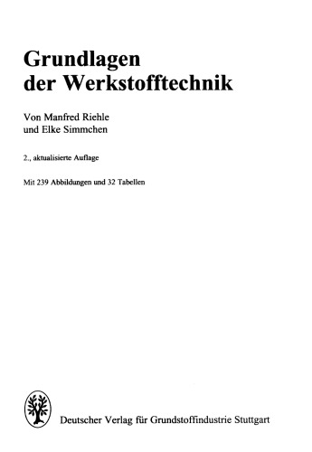 Grundlagen der Werkstofftechnik 2. Auflage