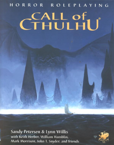Call of Cthulhu: Horror Roleplaying in the Worlds of H.P. Lovecraft (5.6.1 Edition)