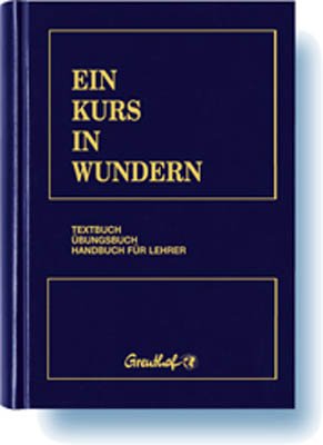 Ein Kurs in Wundern  GERMAN