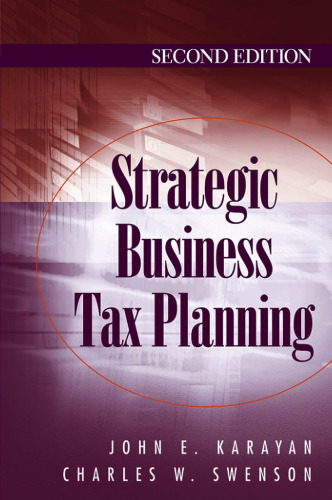 Strategic Business Tax Planning, Second Edition