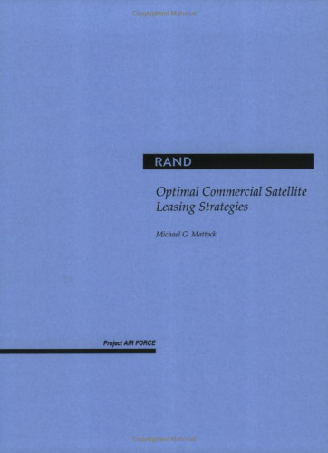 Optimal Commercial Satellite Leasing Strategies