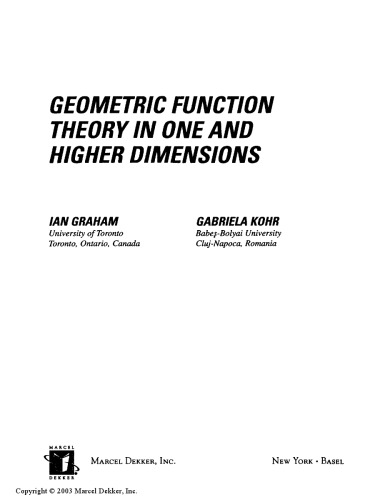 Geometric Function Theory in One and Higher Dimensions