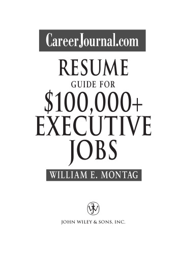 CareerJournal.com Resume Guide for $100,000 Plus Executive Jobs