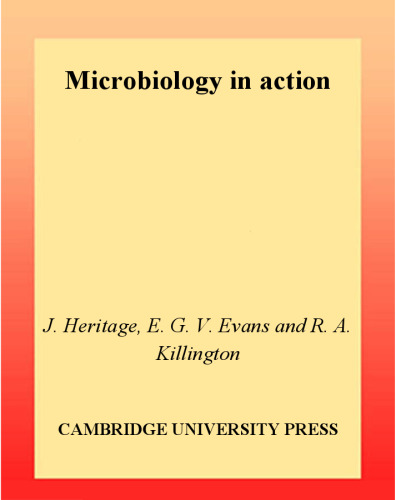 Microbiology in Action (Studies in Biology)