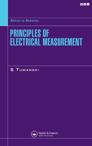 Principles of Electrical Measurement (Sensors Series.)