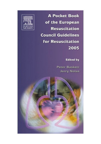 A Pocket Book of the European Resuscitation Council Guidelines for Resuscitation 2005