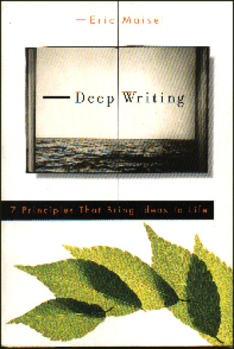 Deep Writing: 7 Principles That Bring Ideas to Life  Writing & Journalism