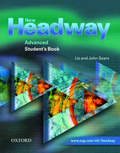 New Headway English Course: Advanced Level Student's Book