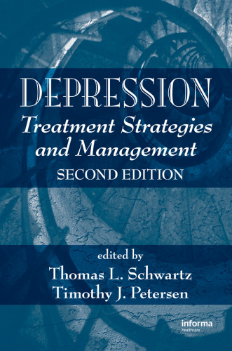Depression: Treatment Strategies and Management, 2nd Edition (Medical Psychiatry Series)