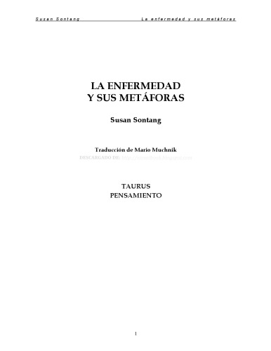 La Enfermedad y Sus Metaforas y el Sida y Sus Metaforas