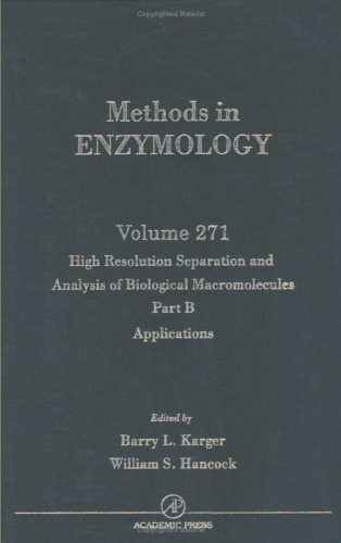 Methods in High Resolution Separation and Analysis of Biological Macromolecules: Applications, Part B