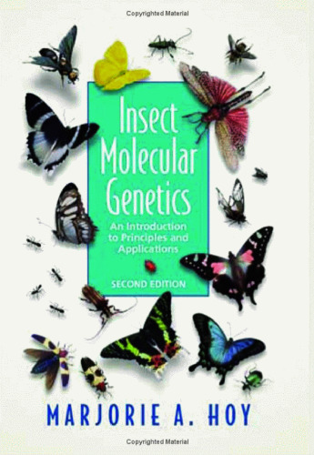 Insect Molecular Genetics: An Introduction to Principles and Applications, Second Edition  Animals   Pets