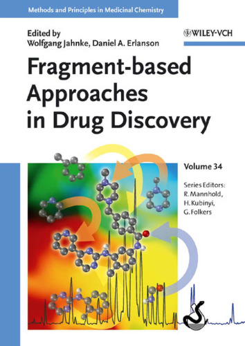 Fragment-based Approaches in Drug Discovery (Methods and Principles in Medicinal Chemistry)