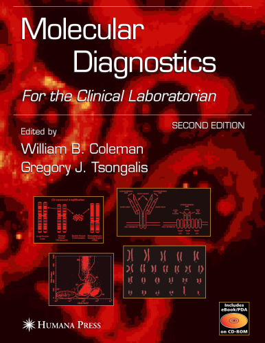 Molecular Diagnostics: For the Clinical Laboratorian, 2nd edition