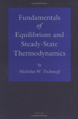 Fundamentals of Equilibrium and Steady-State Thermodynamics