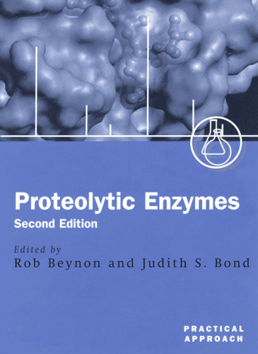 Proteolytic Enzymes: A Practical Approach Second Edition