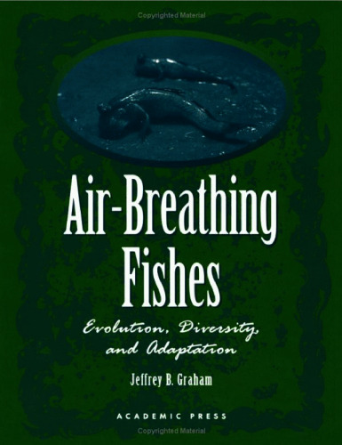 Air-Breathing Fishes: Evolution, Diversity, and Adaptation  Animals   Pets