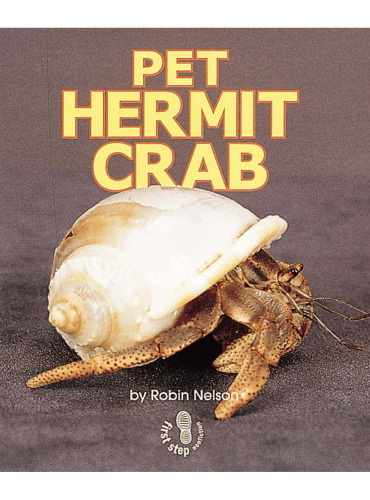 Pet Hermit Crab (First Step Nonfiction)