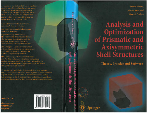 Analysis and Optimization of Prismatic and Axisymmetric Shell Structures: Theory, Practice and Software