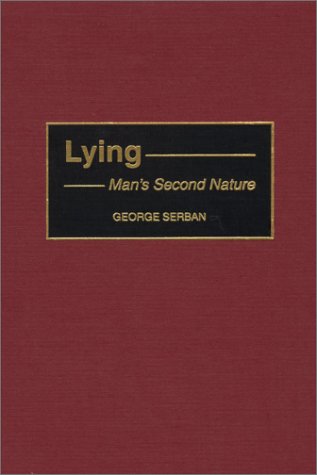 Lying: Man's Second Nature