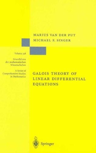 Galois Theory of Linear Differential Equations