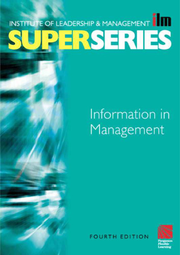 Information in Management Super Series, Fourth Edition (ILM Super Series) (ILM Super Series)