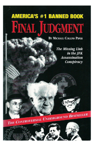 Final Judgment: The Missing Link in the JFK Assassination Conspiracy