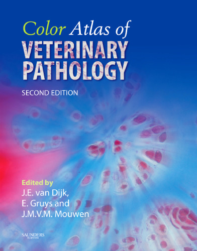 Color Atlas of Veterinary Pathology: General Morphological Reactions of Organs and Tissues  2nd Edition