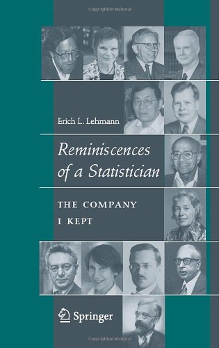 Reminiscences of a Statistician: The Company I Kept