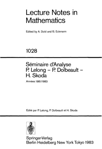 Séminaire d'Analyse P.Lelong - P.Dolbeault - H. Skoda: Années 1981/1983