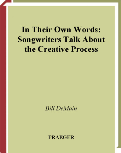 In Their Own Words: Songwriters Talk About the Creative Process