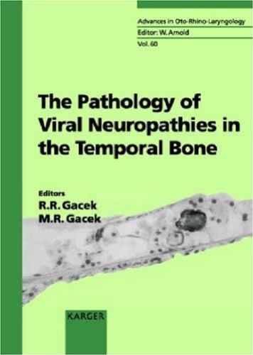 Viral Neuropathies in the Temporal Bone (Advances in Otorhinolaryngology, Vol. 60)