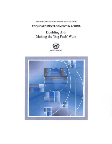 Economic Development in Africa 2006: Doubling Aid - Making the  ''Big Push'' Work