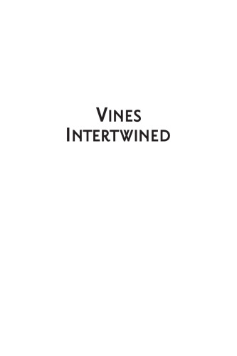 Vines Intertwined: A History of Jews and Christians from the Babylonian Exile to the Advent of Islam