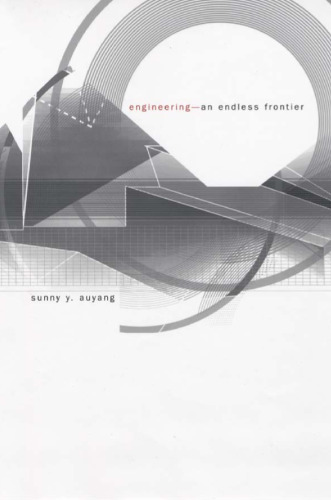 Engineering--An Endless Frontier