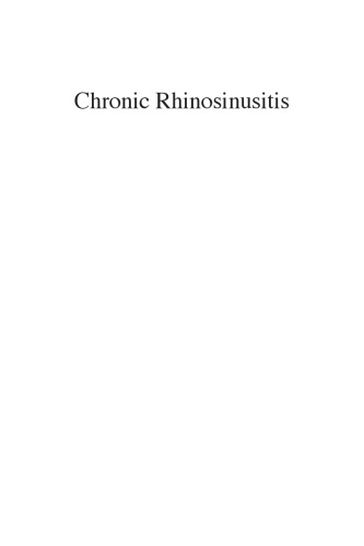 Chronic Rhinosinusitis: Pathogenesis and Medical Management (Clinical Allergy and Immunology)