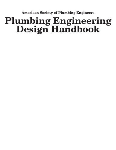 Plumbing Engineering Design Handbook (Fundamentals of Plumbing Engineering, Volume 1)