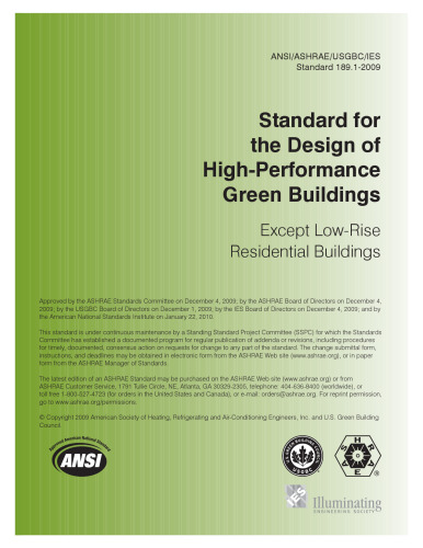 Standard for the Design of High-Performance Green Buildings Except Low-Rise Residential Buildings  ( ANSI ASHRAE 189.1-2009 )