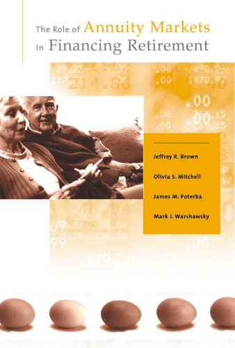 The Role of Annuity Markets in Financing Retirement