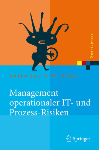 Management operationaler IT- und Prozess-Risiken: Methoden für eine Risikobewältigungsstrategie