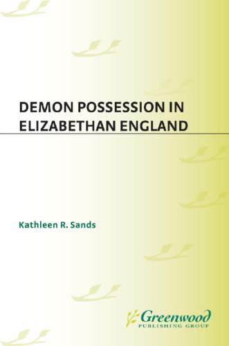 Demon Possession in Elizabethan England