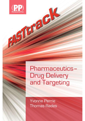 FASTtrack: Pharmaceutics - Drug Delivery and Targeting