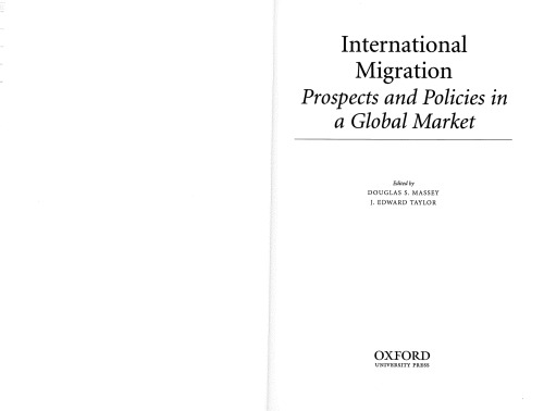 International Migration: Prospects and Policies in a Global Market (International Studies in Demography)