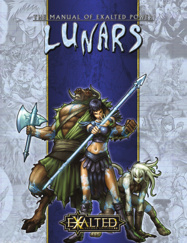 The Manual of Exalted Power: Lunars