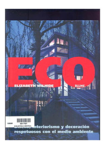 Eco-Diseño, Interiorismo y decoración respetuosos con el medio ambiente