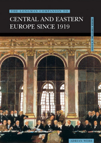 Longman Companion to Central and Eastern Europe since 1919