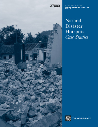 Natural Disaster Hotspots Case Studies (Disaster Risk Management)