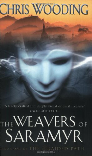 The Weavers of Saramyr (The Braided Path series)